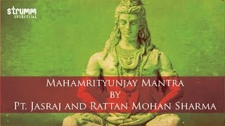 Mahamrityunjay Mantra I Pt Jasraj I Rattan Mohan Sharma [upl. by Yatnohs]