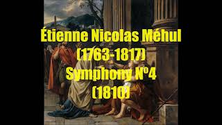 Étienne Nicolas Méhul 17631817  Symphony Nº4 1810 [upl. by Ettelegna]