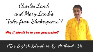 Why do You Have Charles Lamb and Mary Lambs quotTales from Shakespearequot in your possessionArdhenduDe [upl. by Maynord760]