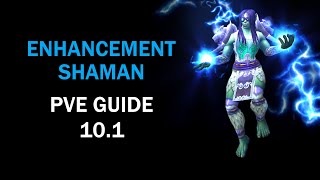 Enhancement Shaman PvE Guide 101  How to Improve  World of Warcraft  Waves [upl. by Trudey]