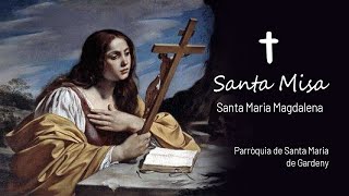 🔴 SANTA MISA EN VIVO  SANTA MARÍA MAGDALENA [upl. by Eeralih]