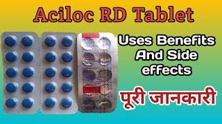 Aciloc RD Tablet  Aciloc RD Tablet Uses In Hindi  Omeprazole amp Domperidone Tablet [upl. by Thoer718]