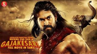 Action Thriller Blockbuster Movie Gajakesari  Full Movie in tamil  Super Hit Tamil Movie  yash [upl. by Auqenet]