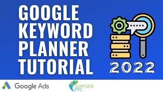 Google Keyword Planner Tutorial for 2023 [upl. by Surovy]