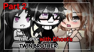 In Love With The Gh👻sts Twin Brother  Part 2  GLMM  Gacha Life Mini Movie [upl. by Brogle]