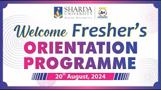 Orientation Program 2024  Sharda University [upl. by Lacagnia]