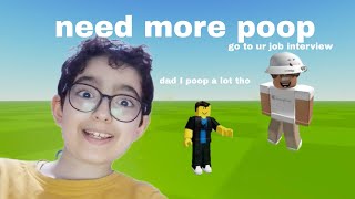 ROBLOX NEED MORE POOP [upl. by Drofyar]