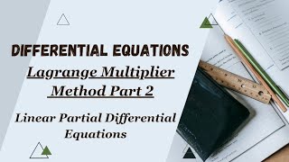 Partial Differential Equations  Lagrange Method  Part 2 [upl. by Poock426]