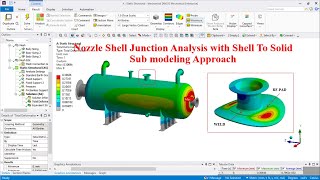 Nozzle Analysis using Shell To Solid Sub modeling with ANSYS Workbench [upl. by Animehliw]