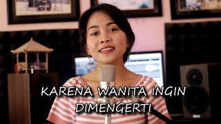 Ada band  Karena wanita ingin dimengerti cover by emi [upl. by Paris853]