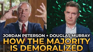 Jordan Peterson and Douglas Murray  How Majority Populations Are Demoralized [upl. by Fihsak17]