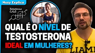 TESTOSTERONA BAIXA FEMININA Níveis e Reposição  Muzy Explica [upl. by Olgnaed700]