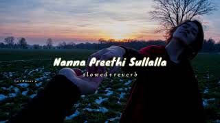 NannaPreethiSullalla slowedreverb kannada song [upl. by Nimzzaj]