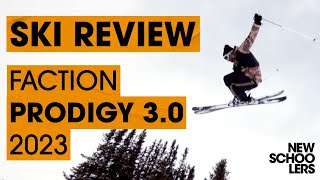 2023 Faction Prodigy 30 Review  Newschoolers Ski Test [upl. by Kashden602]