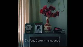 Six Forty SevenInstupendo reversed [upl. by Doble]