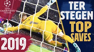 BEST TER STEGEN SAVES in the Champions League 2019 [upl. by Arras]