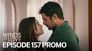 Rüzgarlı Tepe 157 Bölüm Fragmanı  Winds of Love Episode 157 Promo [upl. by Reprah820]