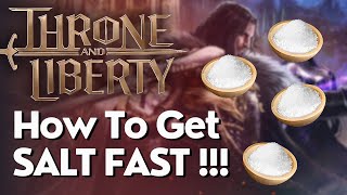 How To Get Quick Salt In Throne And Liberty [upl. by Cecelia979]