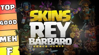 TIER LIST de Mejor a Peor de las Skins Rey Bárbaro en Clash of Clans 🔝 [upl. by Tildie34]