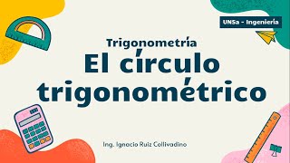 73  Trigonometría  Círculo trigonométrico [upl. by Boylston657]