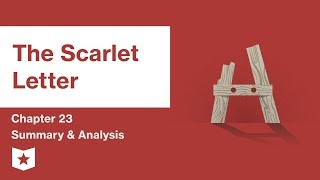 The Scarlet Letter  Chapter 23 Summary and Analysis  Nathaniel Hawthorne [upl. by Anawait]