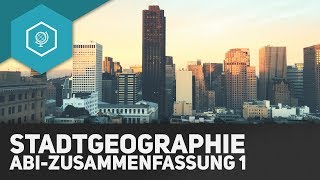 Stadtgeographie Zusammenfassung I  ABITUR  Prozesse amp Fachbegriffe [upl. by Trocki]