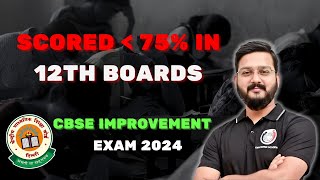 CBSE Improvement Exam 2024  How to Register for Improvement Exam  Complete Details [upl. by Nyvek]