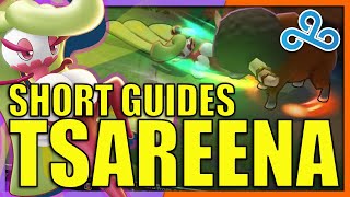 TSAREENA GUIDE  EVERYTHING YOU NEED TO KNOW BEFORE PLAYING TSAREENA Cloud9 PRO  Pokemon Unite [upl. by Nawuj]