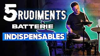 5 RUDIMENTS de Batterie INDISPENSABLES [upl. by Haidej815]