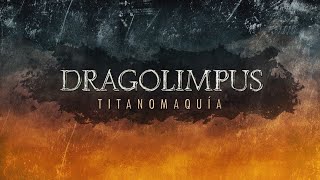 DRAGOLIMPUS La Titanomaquia Primera Parte [upl. by Nylloh]