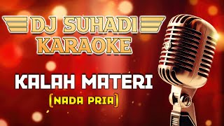 KARAOKE KALAH MATERI  ALI GANGGA NADA PRIA [upl. by Rovner248]