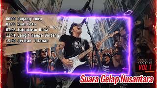 KOMPILASI NUMETAL TERBAIK LAGU PENYEMANGAT ENAK DIDENGAR ANTI GALAU SUARA GELAP NUSANTARA VOL 1 [upl. by Aruon]