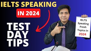 IELTS Speaking 2024  Test Day Tips By Asad Yaqub [upl. by Llennhoj]