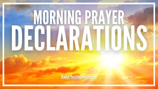 Morning Prayer Declarations  Command Your Morning Prayer [upl. by Lavery414]