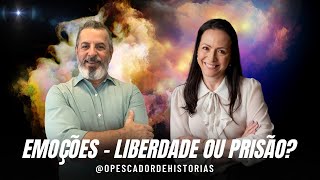 O Pescador de Histórias  “Emoções  Liberdade ou Prisão ” [upl. by Latsyrc]