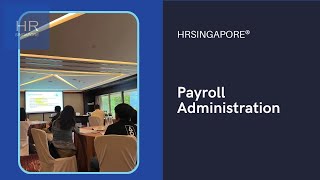 Payroll Administration Workshop [upl. by Siger773]