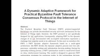 A Dynamic Adaptive Framework for Practical Byzantine Fault Tolerance Consensus Protocol in the Inter [upl. by Olimreh798]