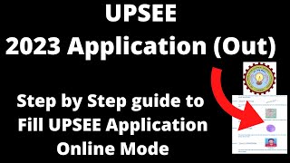 UPSEE 2023 Registration Started How to Fill UPSEE Application Form Online Mode [upl. by Tuchman]