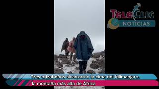 Tres orizabeños alcanzaron la cima del Kilimanjaro la montaña más alta de África [upl. by Trofmoc]