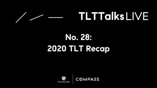 TLTTalks No 28 2020 TLT Recap with Sarah Katz [upl. by Etty54]