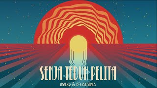 MALIQ amp DEssentials  Senja Teduh Pelita Official Lyric Video [upl. by Binnings]