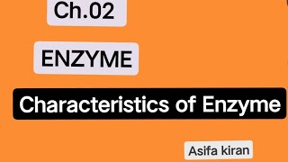 ch 02 Enzyme [upl. by Annabelle107]