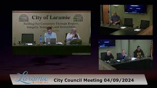 April 9th 2024 Laramie Wyoming  City Government Live Stream [upl. by Ijnek]