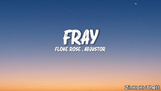 Floke Rose  Adjustor  Fray [upl. by Macur272]