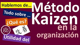 📍 El Metodo KAIZEN ✔️¿Qué es Kaizen Control total de calidad Kaizen method El Método Kaizen [upl. by Stryker474]