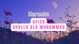 Karaoke Opick  shollu ala muhammad [upl. by Temple587]