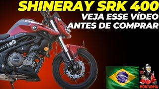 Shineray SRK 400 Veja esse vídeo ANTES de Comprar [upl. by Alidus745]