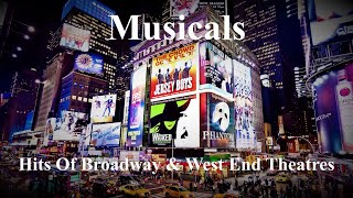 Musicals  The Hits Of Broadway amp West End Theatres Miss Saigon Les Misérables Hamilton etc [upl. by Alver]