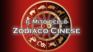 Il Mito dello Zodiaco Cinese [upl. by Dorolice]