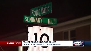 Police searching for armed carjacking suspect in Lebanon [upl. by Cary285]